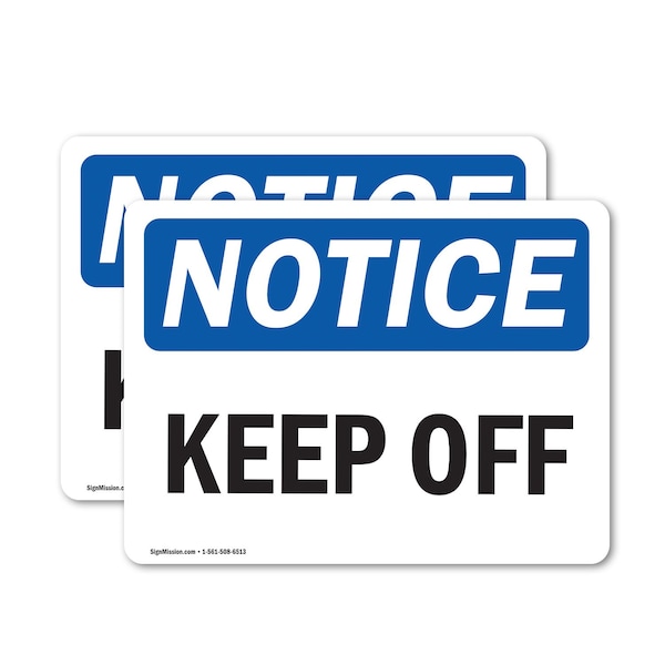Signmission Keep Off, 18 in W x Rectangle, Vinyl Decal OS-2PACK-NS-D-1218-L-13830 - main